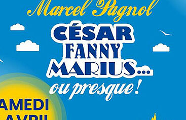Affiche dessinée de la manifestation César Fanny Marius ou presque 