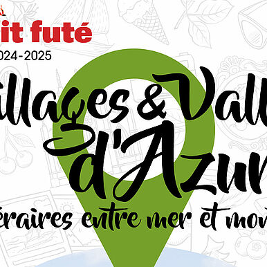 Image de la couverture du guide avec le texte suivant : Villages & Vallées d’ Azur - Itinéraires entre mer et montagne 